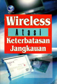 Wireless Atasi Keterbatasan Jangkauan