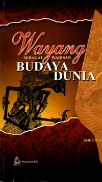 Wayang Sebagai Warisan Budaya Dunia