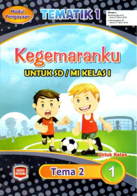 Tematik 1 : Kegemaranku