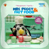 Mrs. Peggy & Fast Food